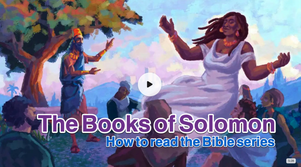 The Books of Solomon - How to read the Bible Series