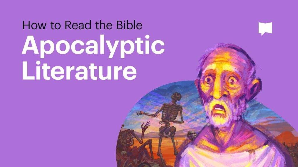 Apocalyptic Literature - How to read the bible