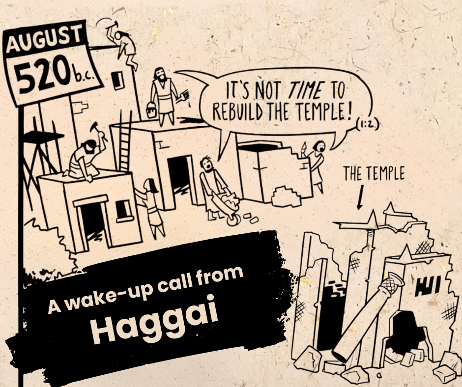 A Wake-Up Call from the Book of Haggai